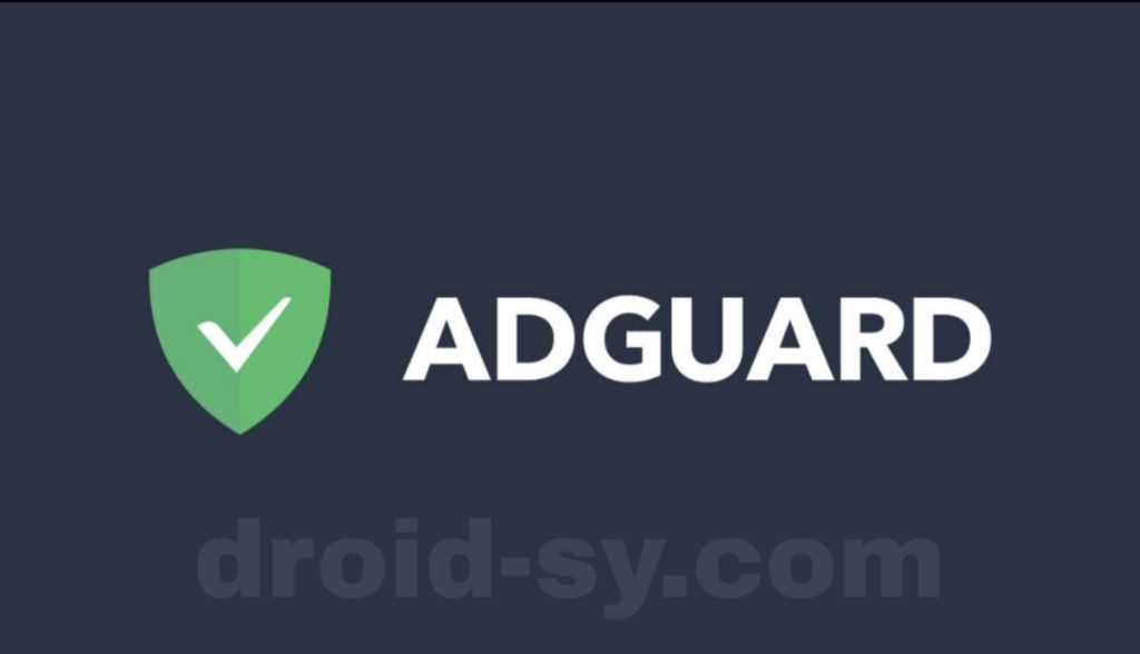 تحميل تطبيق Adguard مانع الاعلانات للأندرويد تنزيل برنامج حجب الاعلانات اخر اصدار 2020 معرب برابط مباشر هل تريد حظر الاعلانات المزعجة ؟ لقد اتيت لك بالحل …